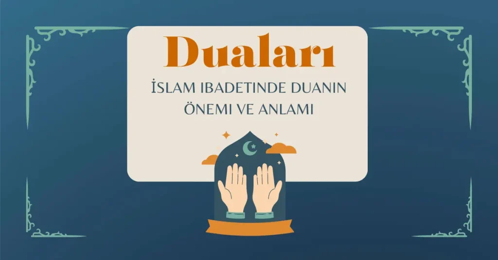 İslam'da duaları gücü - İslam rehberi'nde daha fazla bilgi edinin