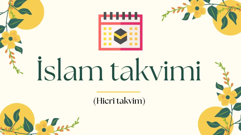 İslam takvimi (Hicri takvim): Tarihçe ve anlamı