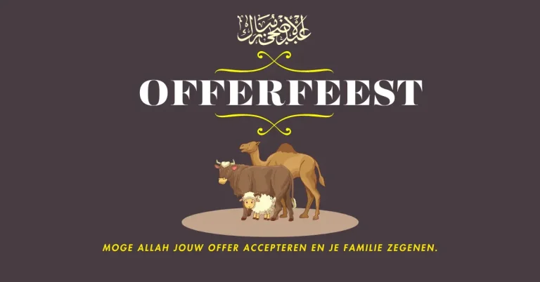 Offerfeest 2024: Betekenis en oorsprong van het Eid al-Adha
