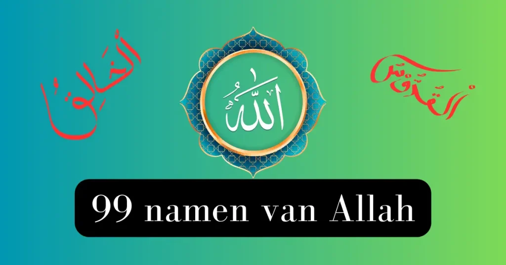 De 99 namen van Allah