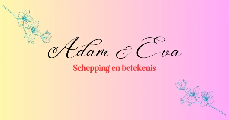 Het Koranische verhaal van Adam en Eva: Schepping en betekenis