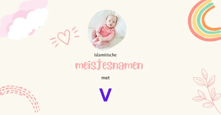 Betekenisvolle islamitische meisjesnamen met V – Unieke namen