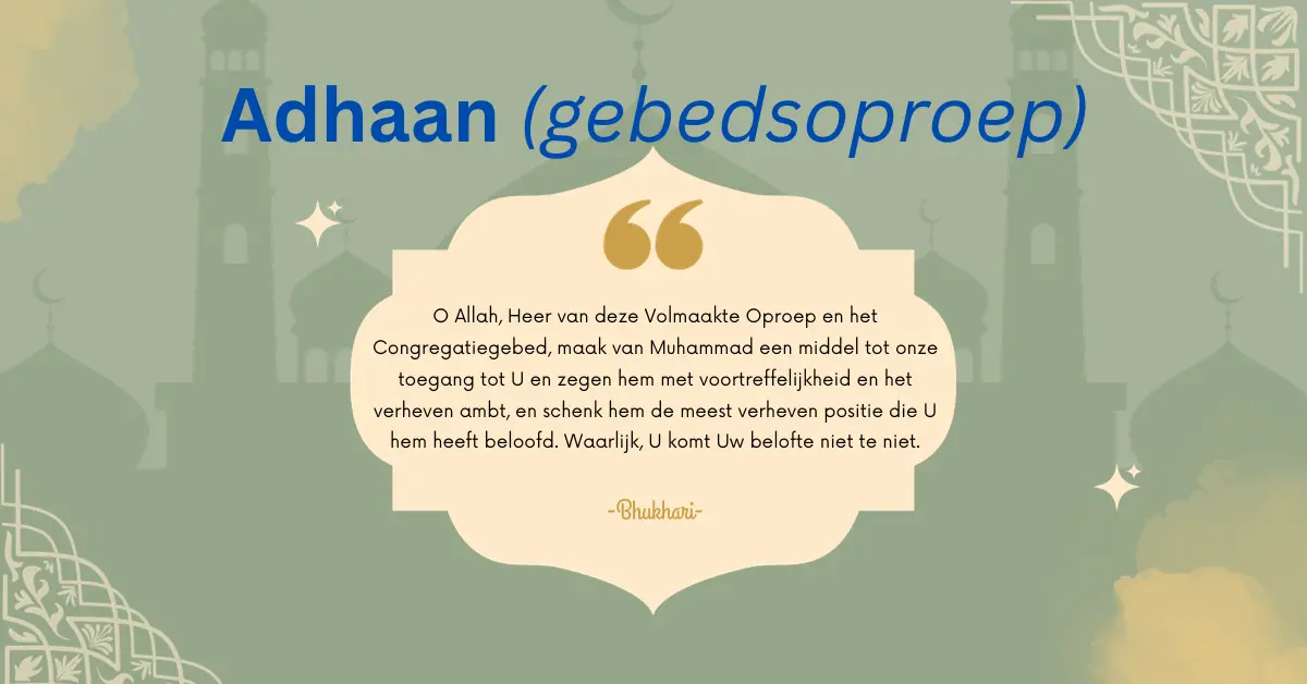 Adhaan: De verheven oproep tot gebed in Islam
